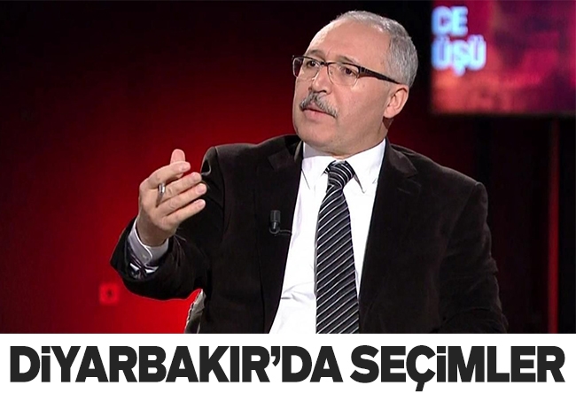 Abdulkadir Selvi : Diyarbakır’da seçimler