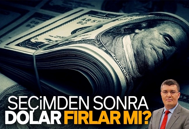 Mehmet Acet : Seçimden sonra yeni bir ‘dolarizasyon�� olur mu?