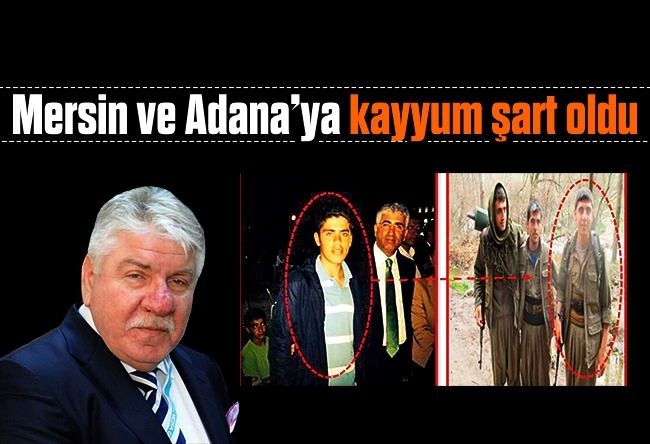 Ersin Ramoğlu : Mersin ve Adana’ya kayyum şart oldu