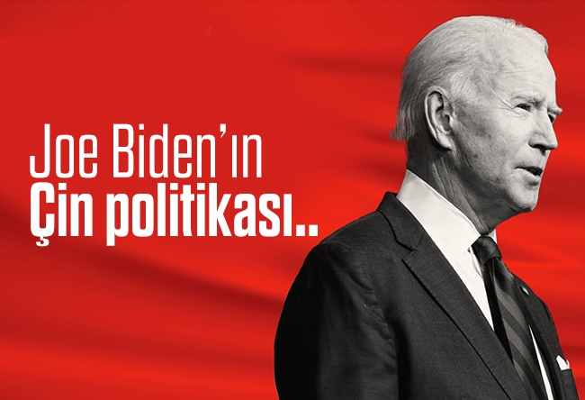 Abdullah Muradoğlu : Joe Biden’ın Çin politikası..