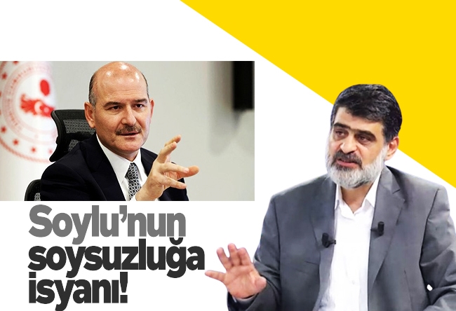 Ali Karahasanoğlu : Soylu’nun soysuzluğa isyanı!