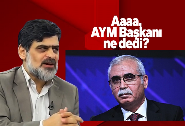Ali Karahasanoğlu : Aaaa, AYM Ba��kanı ne dedi?