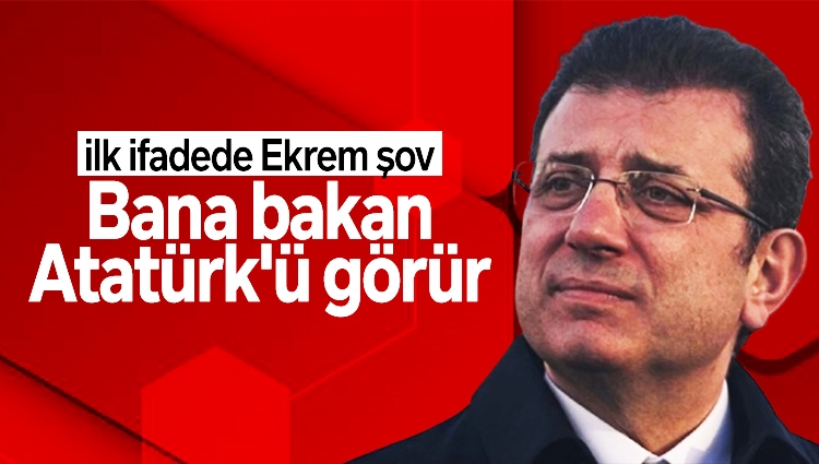 Ekrem İmamoğlu: Bana bakan Atatürk'ü görür