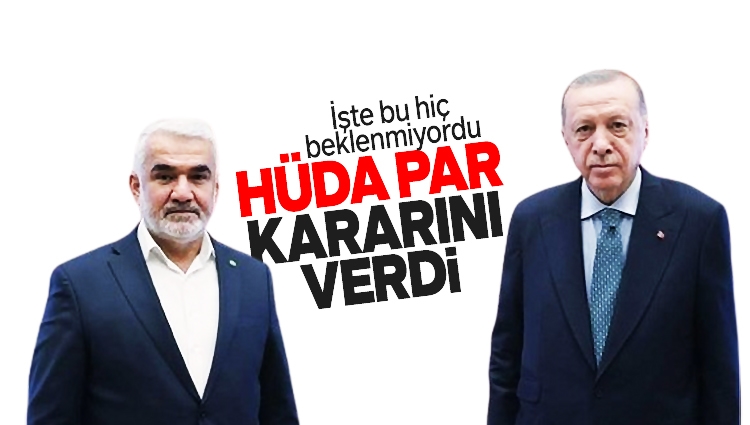 Kritik öneme sahipti! HÜDA PAR yerel seçim kararını verdi! İşte bu hiç beklenmiyordu