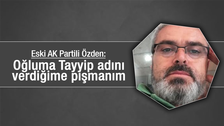 Eski AK Partili Özden'den sert açıklamalar