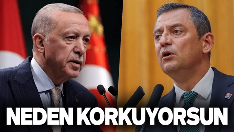 Cumhurbaşkanı Erdoğan'dan Özgür Özel'e: Neden korkuyorsun