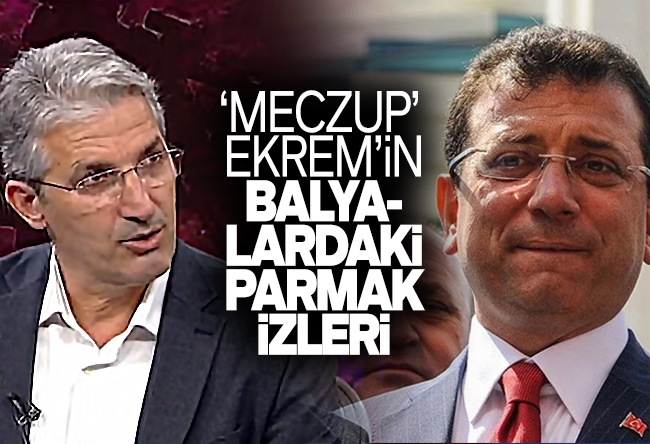 Nedim Şener : ‘Meczup’ Ekrem��in balyalardaki parmak izleri