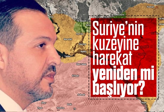 Kürşad Zorlu : Suriye’nin kuzeyine harekat yeniden mi başlıyor?