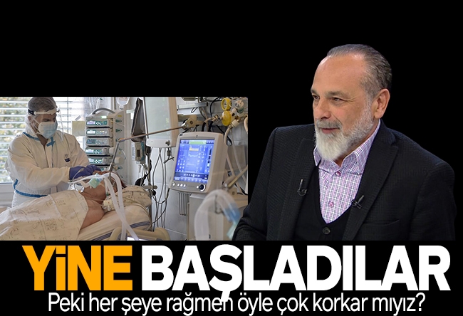 Haşmet Babaoğlu : Yine öyle çok korkar mıyız?