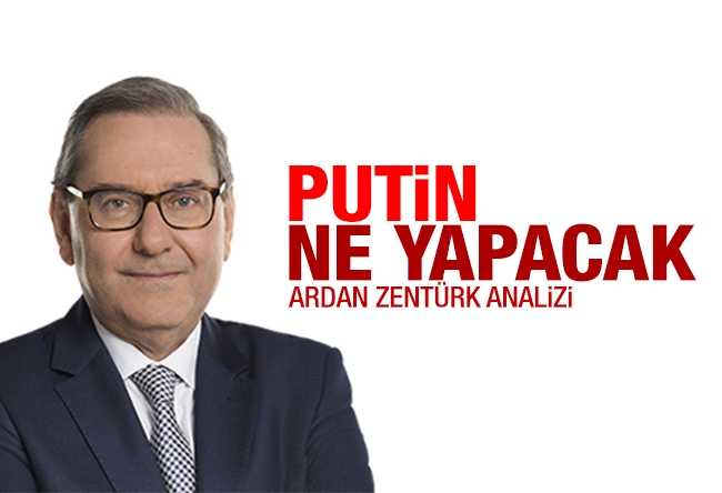 Ardan ZENTÜRK : Top artık Putin’in ceza sahasında…