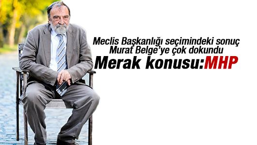 Murat Belge : Merak konusu: MHP 