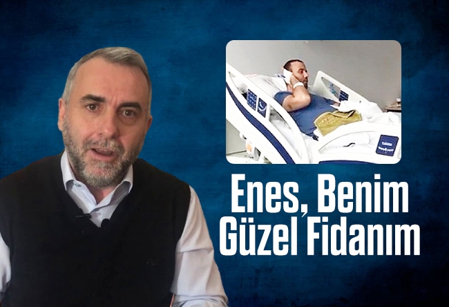 Serdar Arseven : Enes, Benim Güzel Fidanım