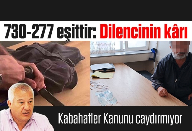 Fatih Çekirge : 730-277 eşittir: Dilencinin kârı