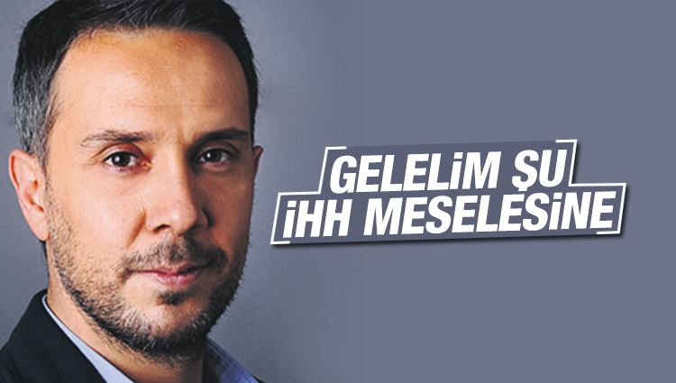 Melih Altınok : Gelelim şu İHH meselesine...