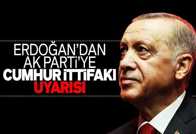 Abdulkadir Selvi : Erdoğan’dan AK Parti’ye Cumhur İttifakı uyarısı