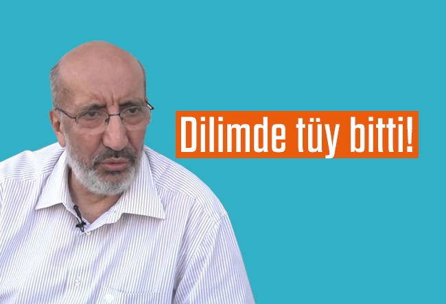 Abdurrahman Dilipak : Dilimde tüy bitti!