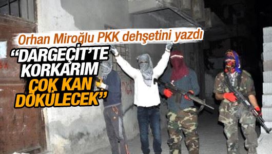 Orhan Miroğlu : Dargeçit’e kurulan tuzak