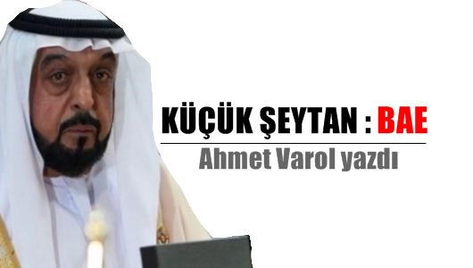 Ahmet Varol : Küçük şeytan: BAE 