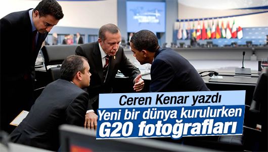 Ceren Kenar : Yeni bir dünya kurulurken G20 fotoğrafları 