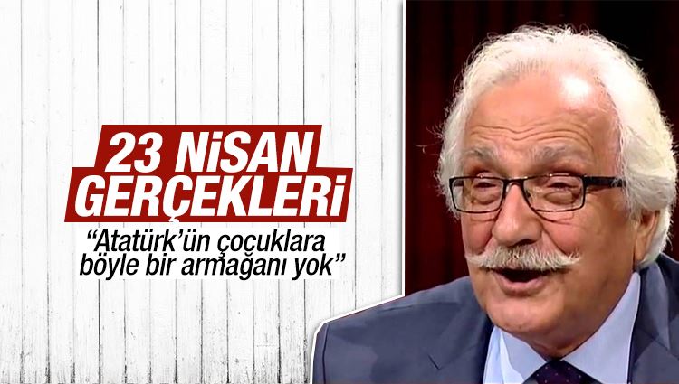 Yavuz Bahadıroğlu : “23 Nisan” neyin bayramıdır? 