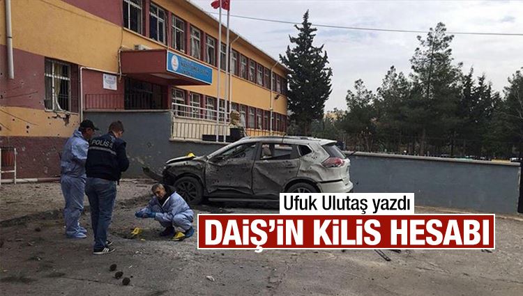 Ufuk Ulutaş : DAİŞ'in Kilis hesabı