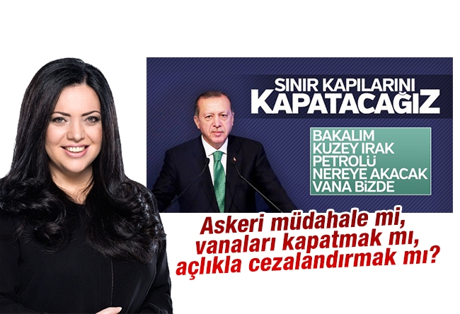 Merve Şebnem Oruç : Askeri müdahale mi, vanaları kapatmak mı, açlıkla cezalandırmak mı?