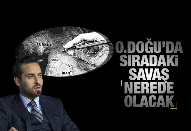 Ufuk Ulutaş : Ortadoğu’da sıradaki savaş nerede olacak? 