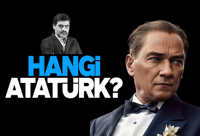 Ali Karahasanoğlu : Hangi Atatürk?