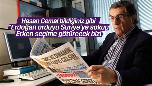Hasan Cemal : Türkiye’ye savaş tuzağı kurmak isteyenlere dur demeliyiz!