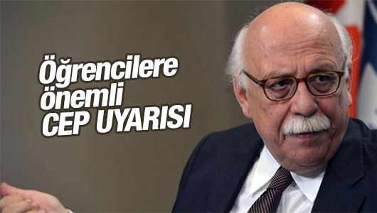 Bakan Avcı'dan cep telefonu uyarısı