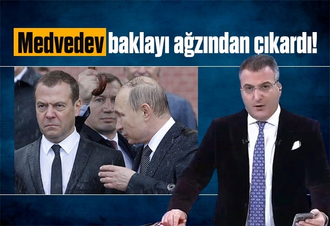 Cem Küçük : Medvedev baklayı ağzından çıkardı!