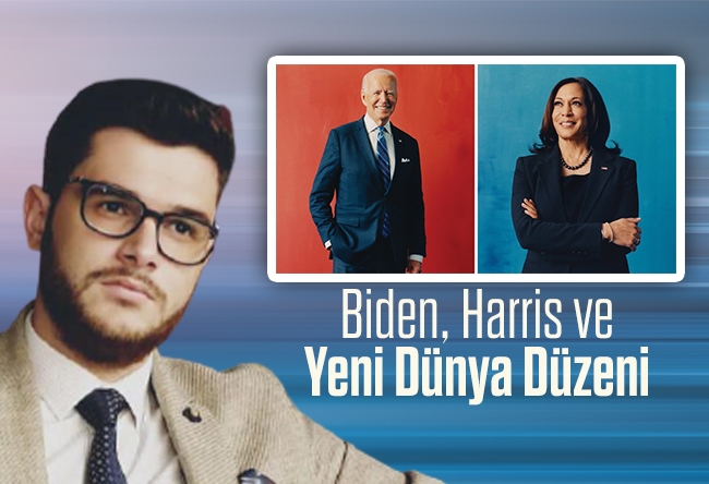 Nureddin Ceylan : Joe Biden, Kamala Harris ve Yeni Dünya Düzeni..