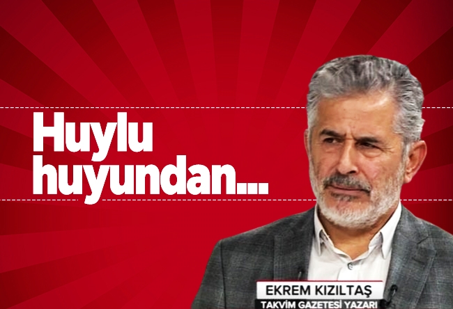 Ekrem Kızıltaş : Huylu huyundan...