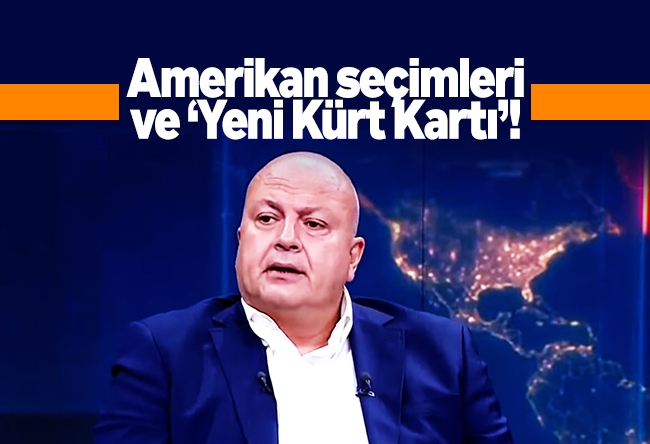 Nedret Ersanel : Amerikan seçimleri ve ‘Yeni Kürt Kartı’!