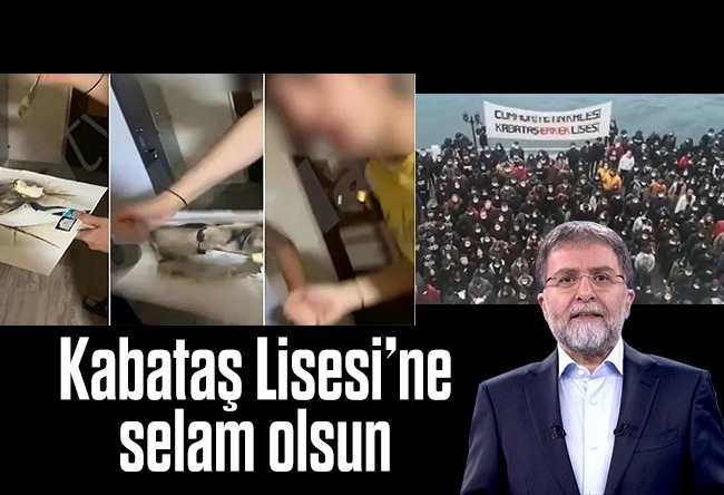 Ahmet Hakan : Kabataş Lisesi’ne selam olsun