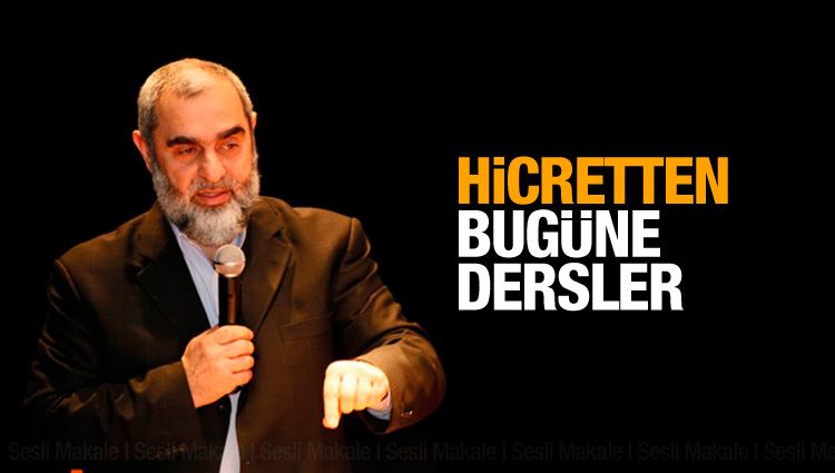 Nureddin Yıldız : Hicretten Bugüne Dersler