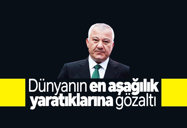 Fatih Çekirge : Dünyanın en aşağılık yaratıklarına gözaltı