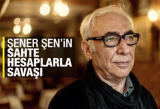 Ali Eyüboğlu : Şener Şen'in sahte hesaplarla savaşı