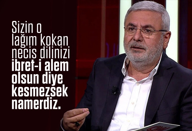 Mehmet METİNER : Namussuzsunuz, şerefsizsiniz siz!