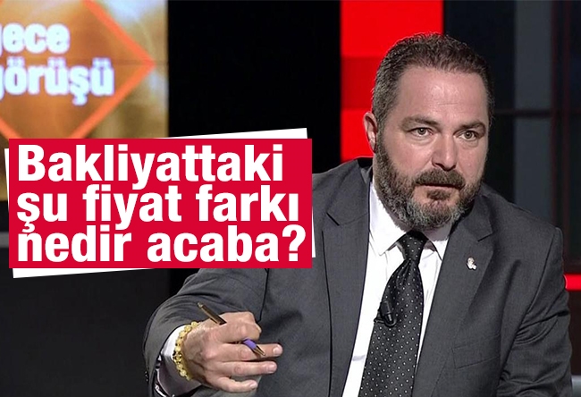 Murat Çelik : Bakliyattaki şu fiyat farkı nedir acaba?