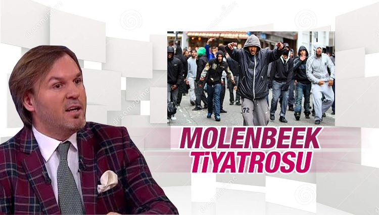 Ergün Diler : Molenbeek tiyatrosu!