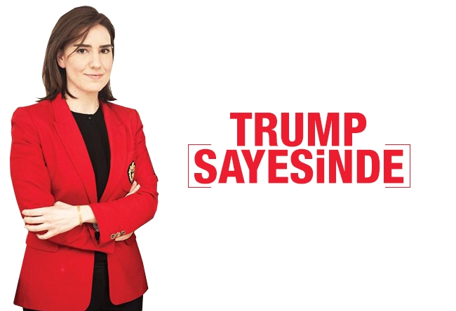 Verda Özer : Trump sayesinde