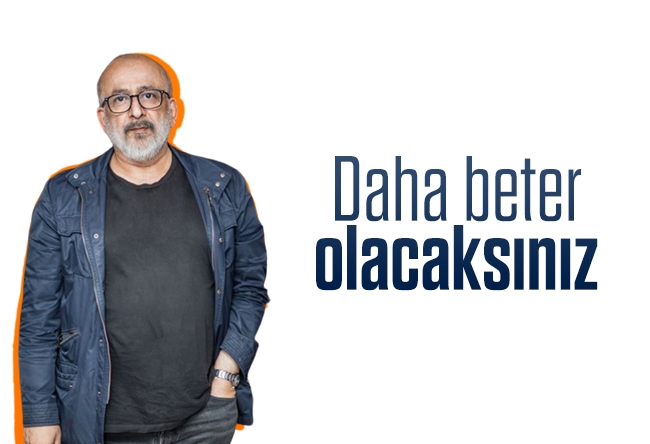 Ahmet Kekeç : Daha beter olacaksınız