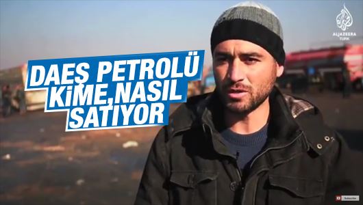 DAEŞ petrolünü kime, nasıl satıyor? 