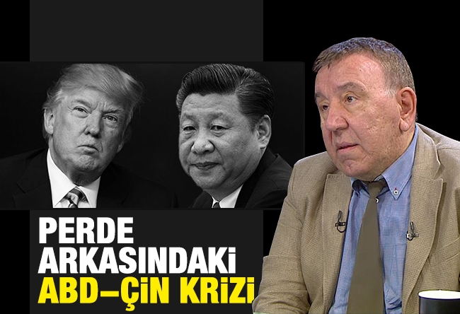 Kayahan Uygur : Perde arkasındaki ABD-Çin krizi 