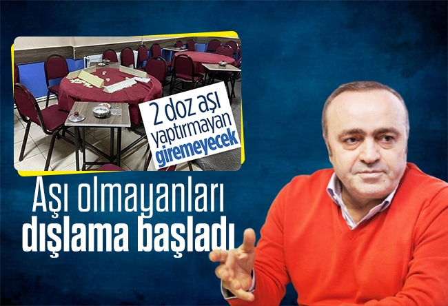 Ali Eyüboğlu : Aşı olmayanları dışlama başladı