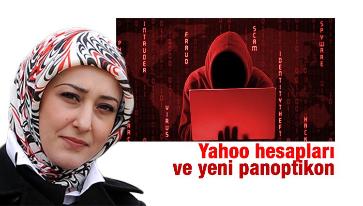 Özlem Albayrak : Yahoo hesapları ve yeni panoptikon 