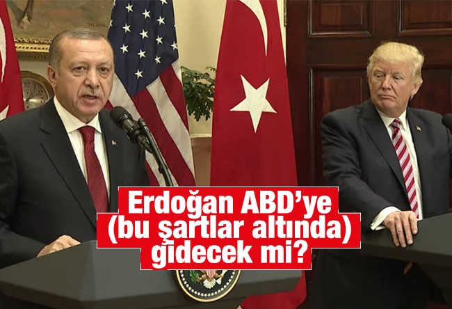 Murat Yetkin : Erdoğan ABD’ye (bu şartlar altında) gidecek mi?