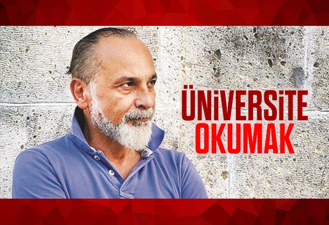 Haşmet Babaoğlu : Üniversite okumak