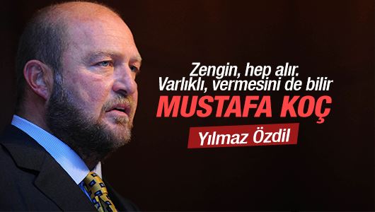 Yılmaz Özdil : Mustafa Koç